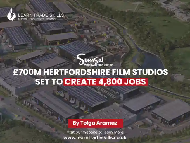 £700M Hertfordshire Film Studios Set to Create 4,800 Jobs article banner